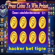 hacker bet tigre